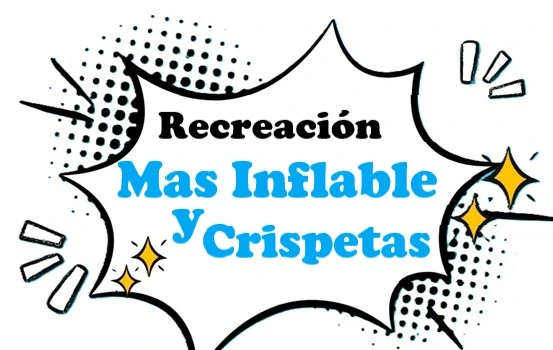 Recreación mas inflable y crispetas